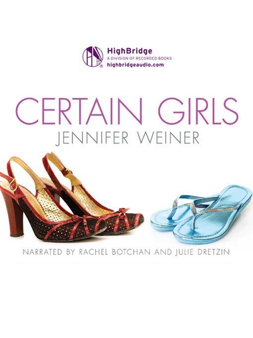 Title details for Certain Girls by Jennifer Weiner - Wait list